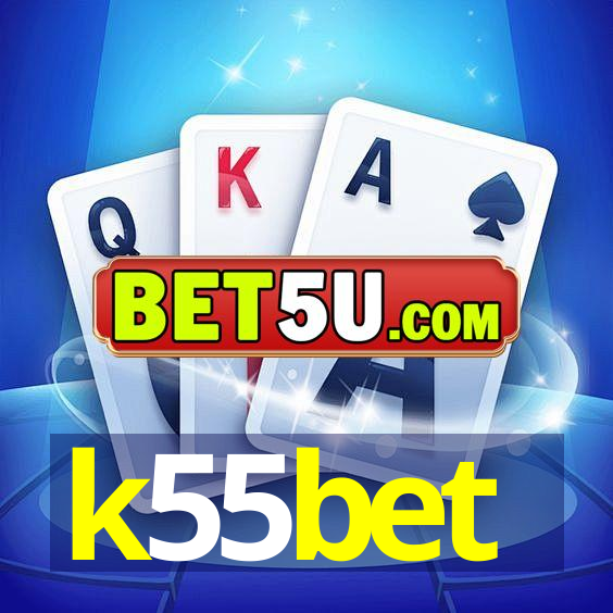 k55bet