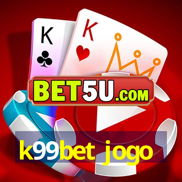 k99bet jogo