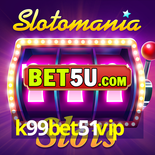 k99bet51vip