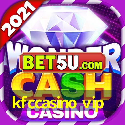 kfccasino vip