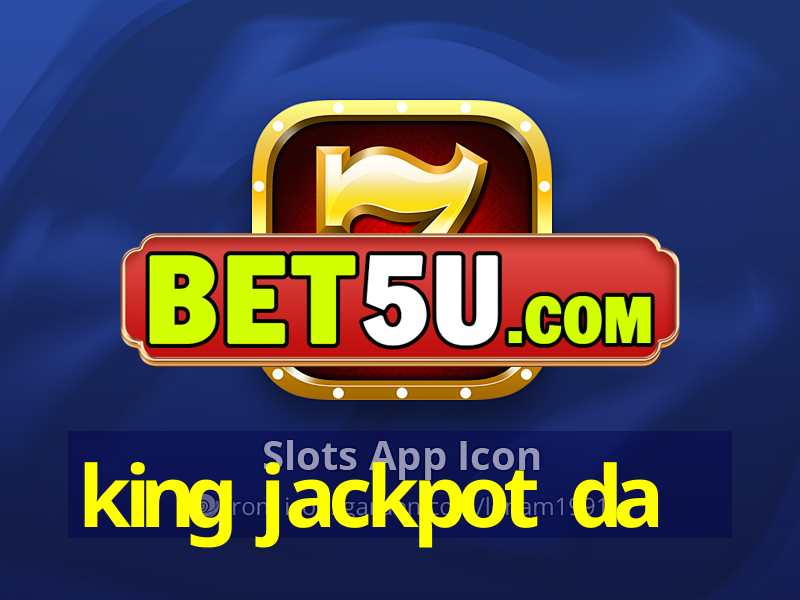 king jackpot da