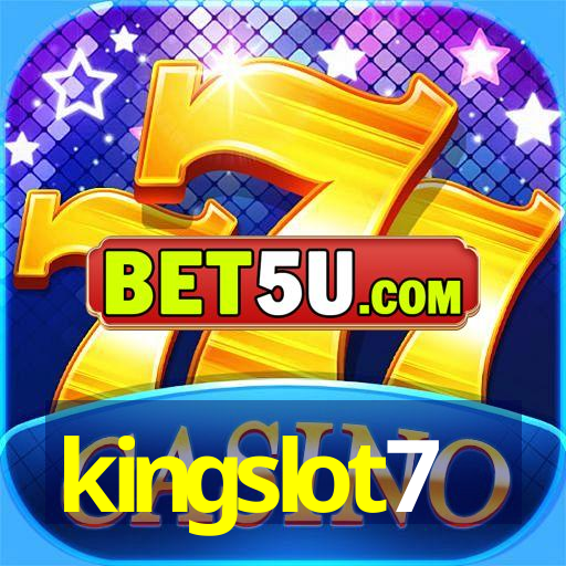 kingslot7