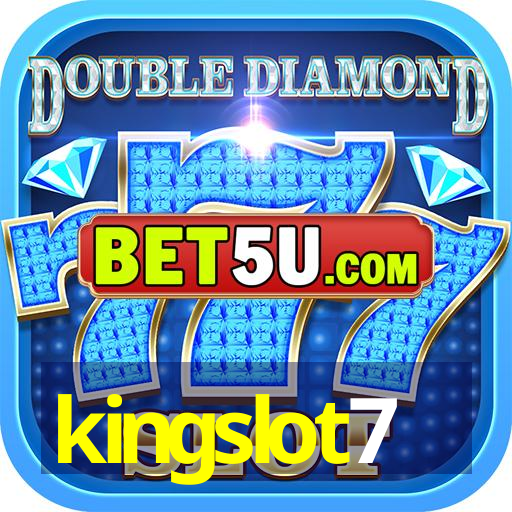 kingslot7