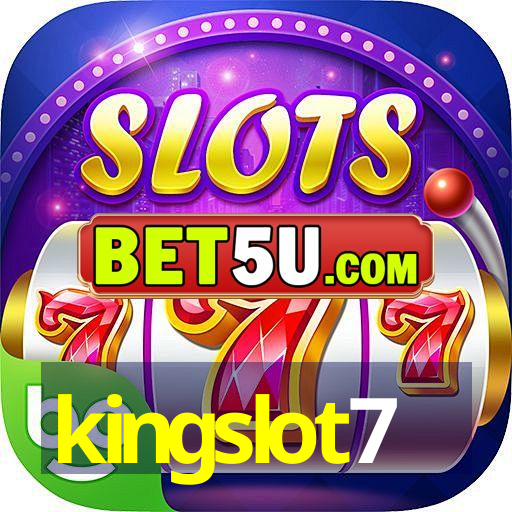 kingslot7