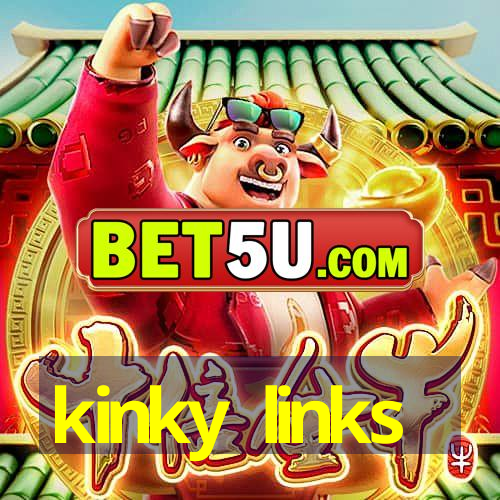 kinky links