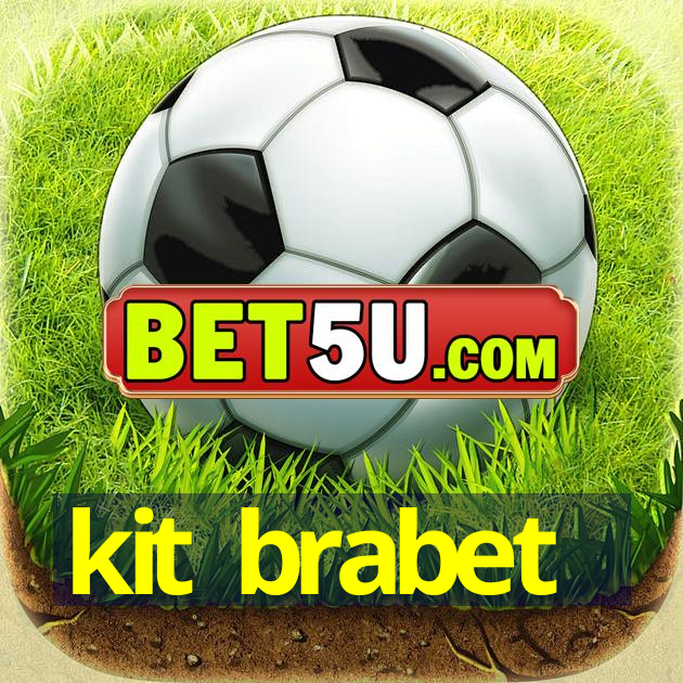 kit brabet