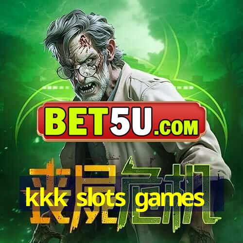 kkk slots games