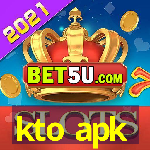 kto apk