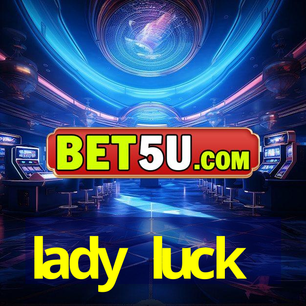 lady luck