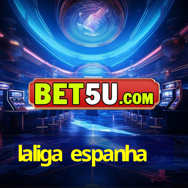 laliga espanha