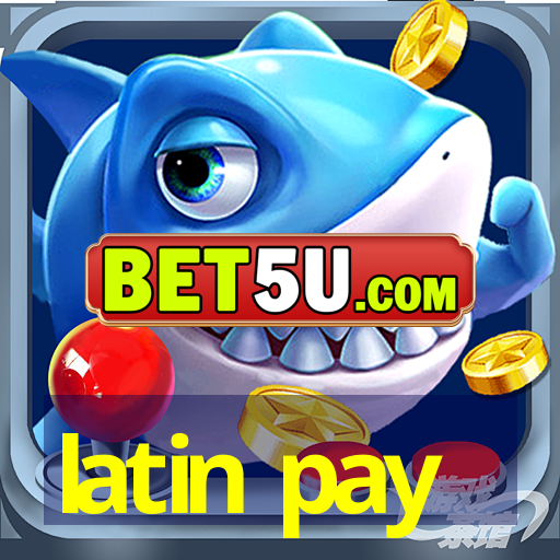 latin pay