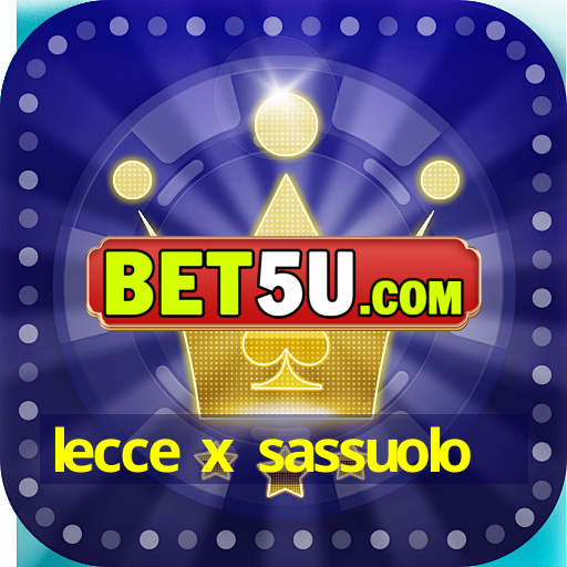 lecce x sassuolo