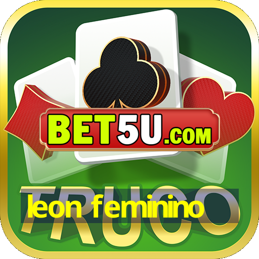 leon feminino