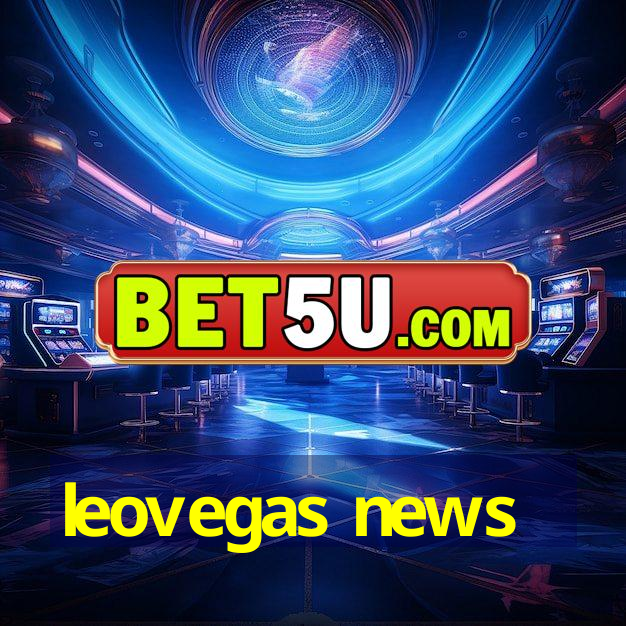 leovegas news