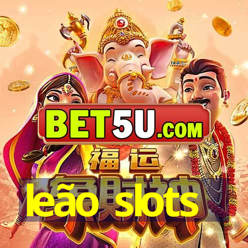 leão slots