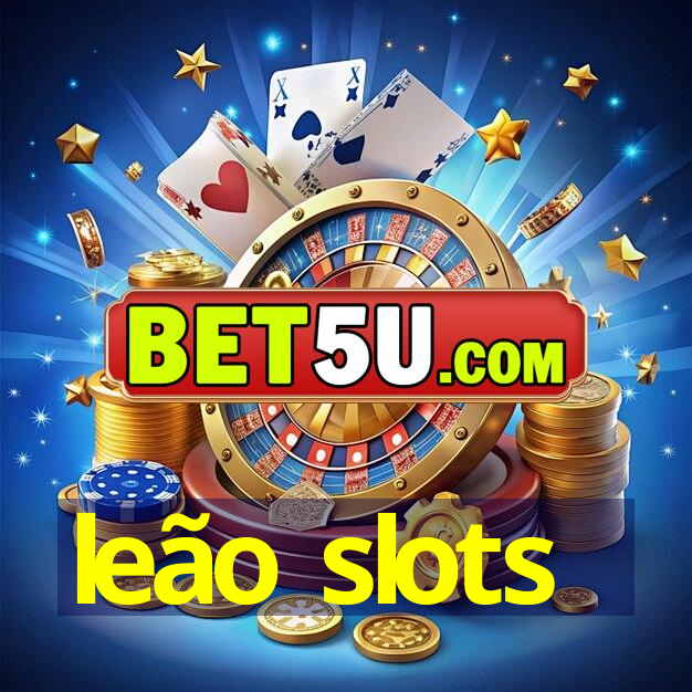 leão slots