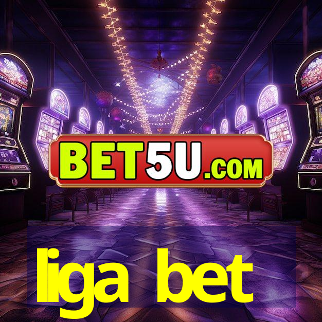 liga bet