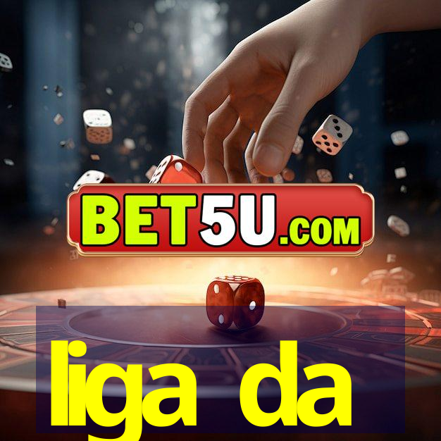 liga da