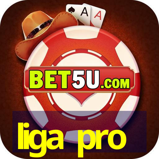 liga pro