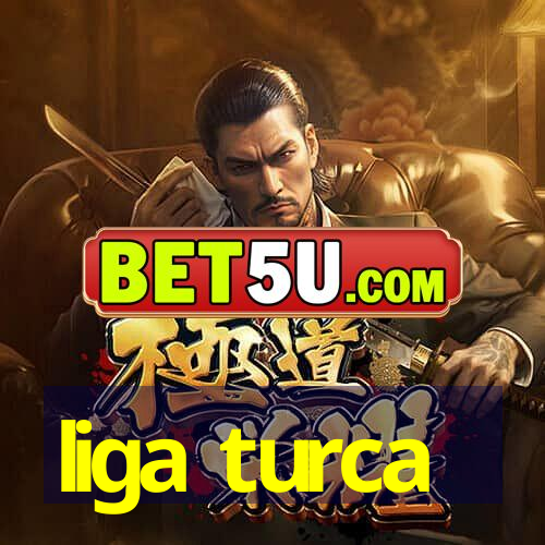 liga turca