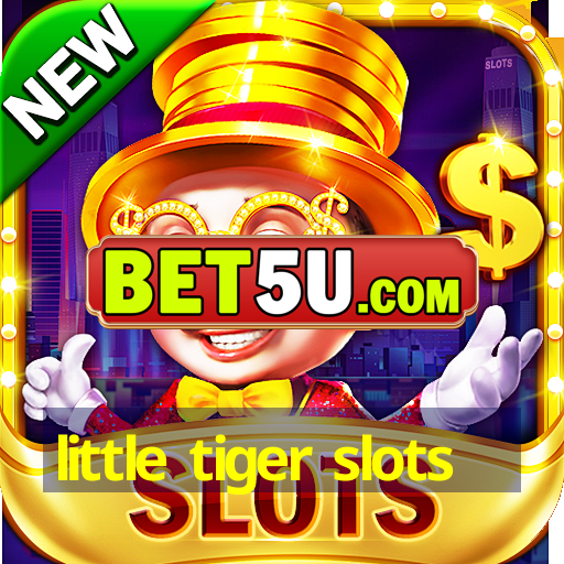 little tiger slots