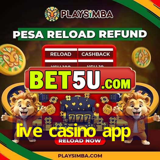 live casino app