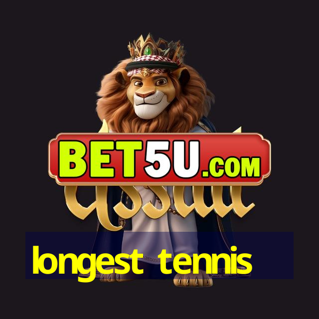 longest tennis