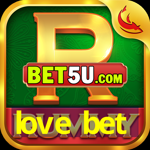 love bet