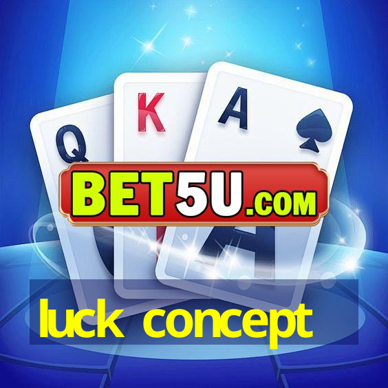 luck concept