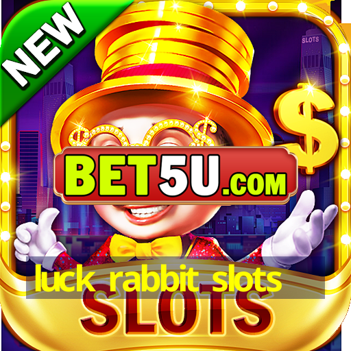 luck rabbit slots