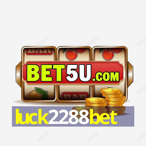 luck2288bet