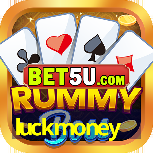 luckmoney