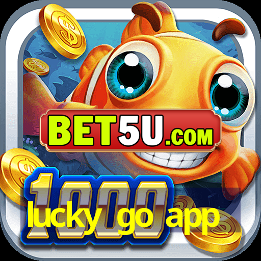 lucky go app