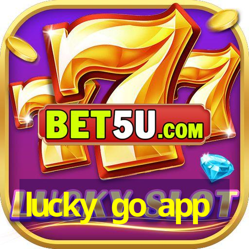 lucky go app