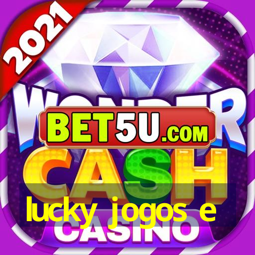 lucky jogos e