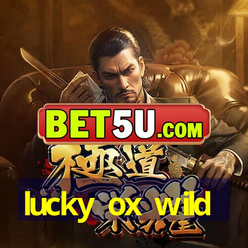 lucky ox wild