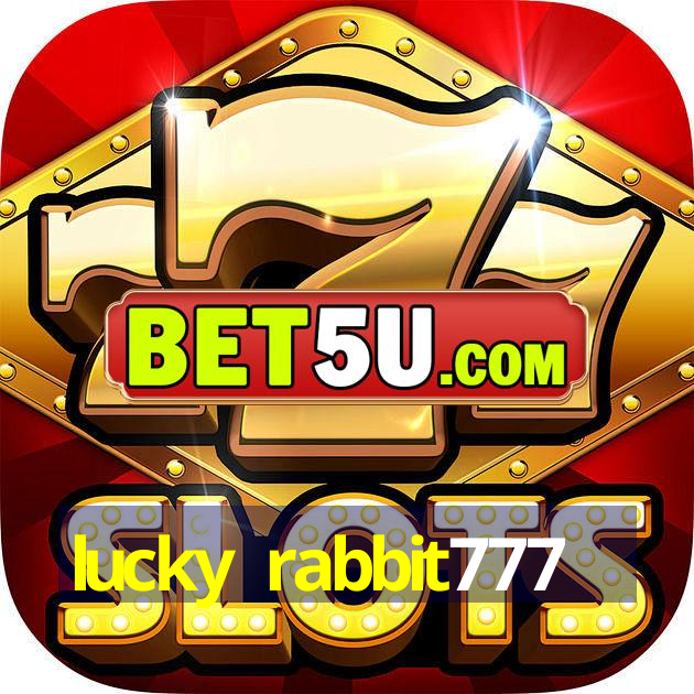 lucky rabbit777