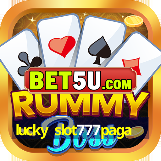 lucky slot777paga