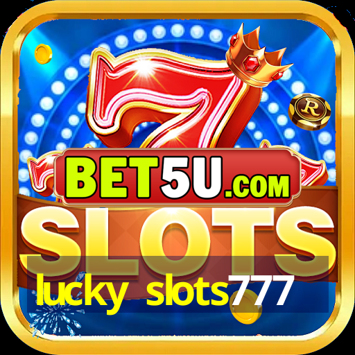 lucky slots777