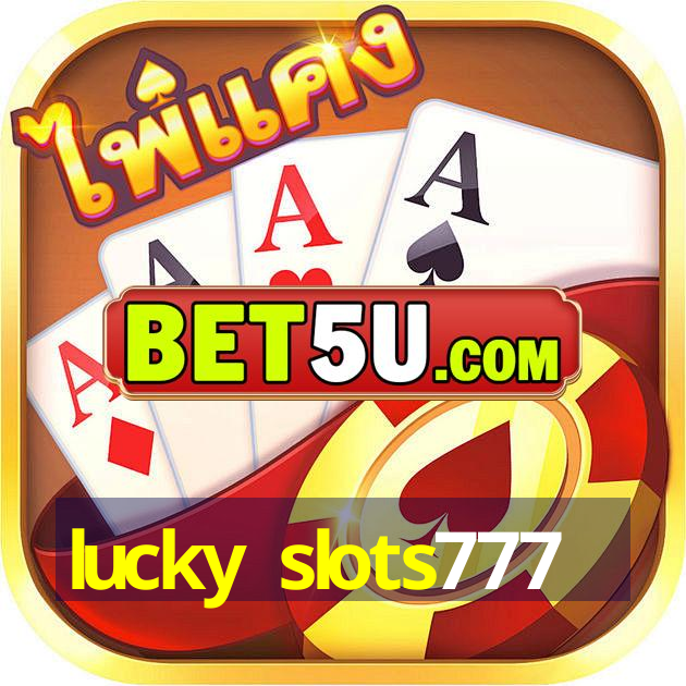 lucky slots777