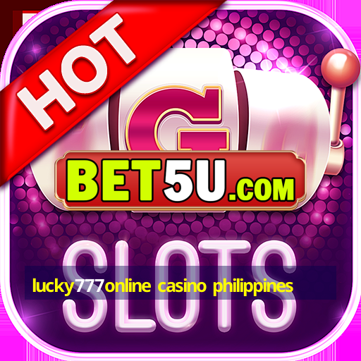 lucky777online casino philippines