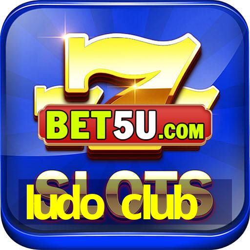 ludo club