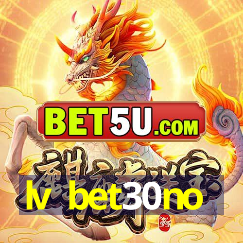 lv bet30no