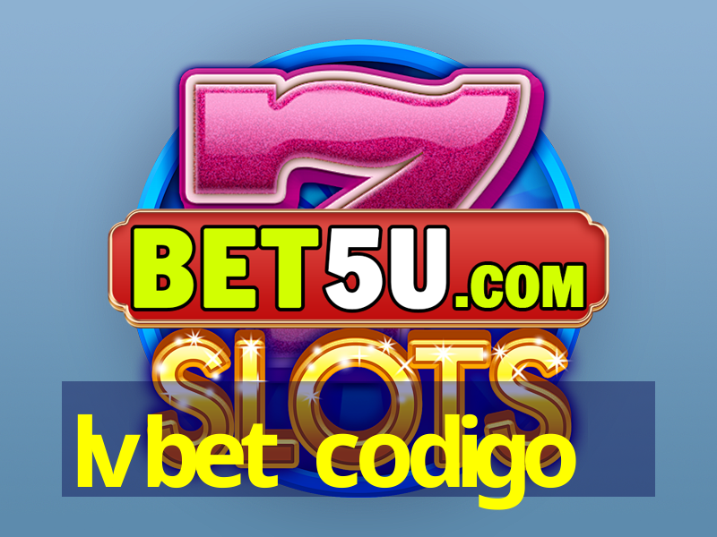 lvbet codigo