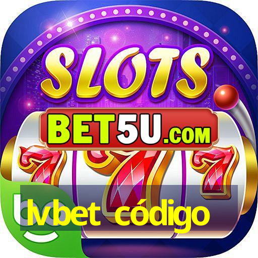 lvbet código