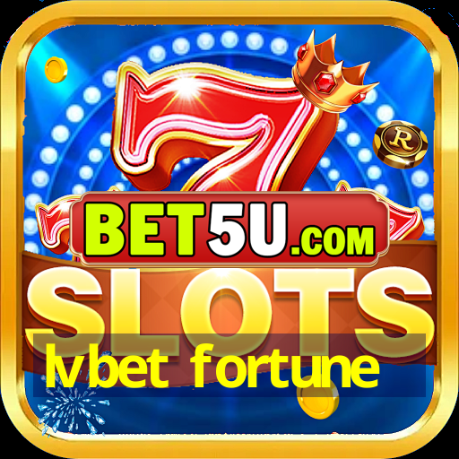 lvbet fortune