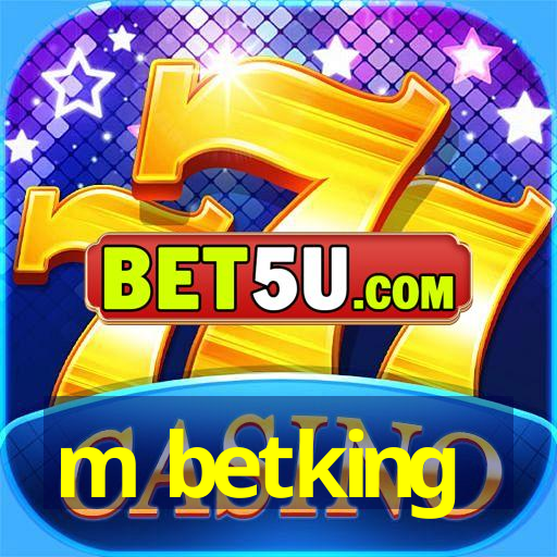 m betking