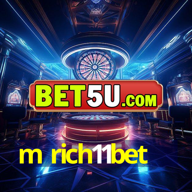 m rich11bet