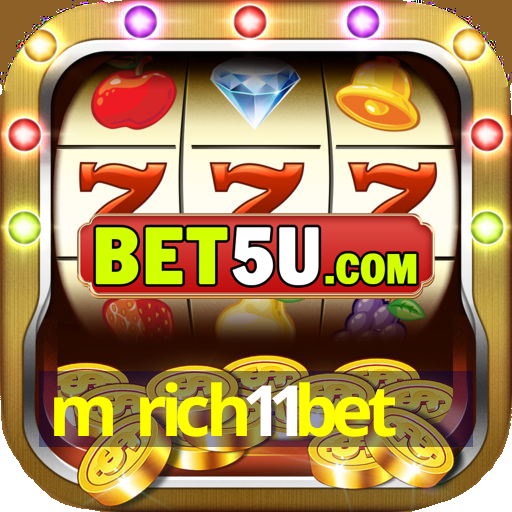 m rich11bet