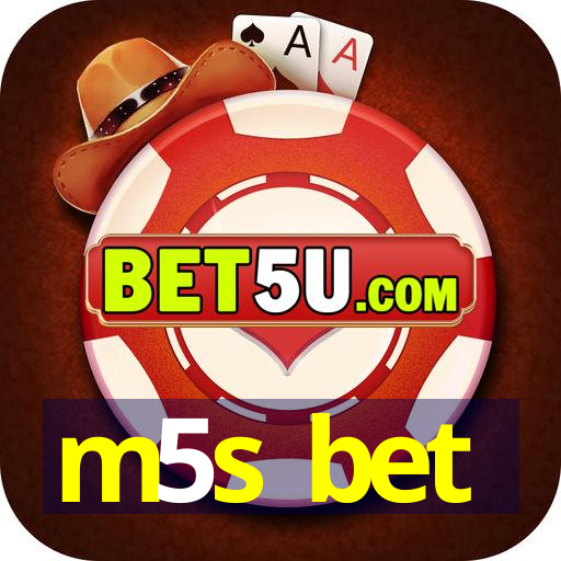 m5s bet